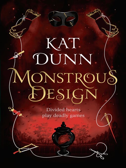 Title details for Monstrous Design by Kat Dunn - Available